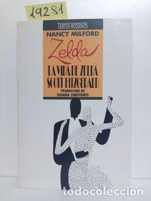 Libros: ZELDA - MILFORD, NANCY - Foto 1