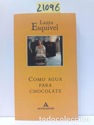 Libros: COMO AGUA PARA EL CHOCOLATE - ESQUIVEL, LAURA - Foto 1