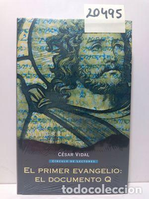 Libros: EL PRIMER EVANGELIO : EL DOCUMENTO Q - VIDAL, C&Eacute;SAR - Foto 1