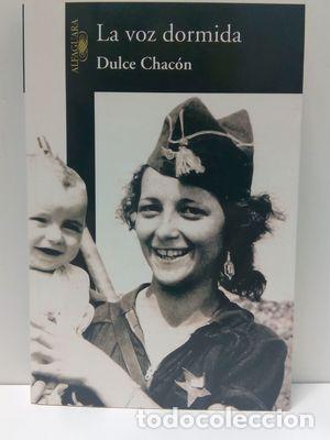 Libros: LA VOZ DORMIDA - CHAC&Oacute;N, DULCE - Foto 1