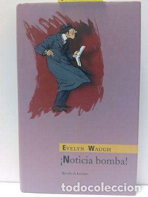 Libros: &iexcl;NOTICIA BOMBA! - WAUGH, EVELYN - Foto 1