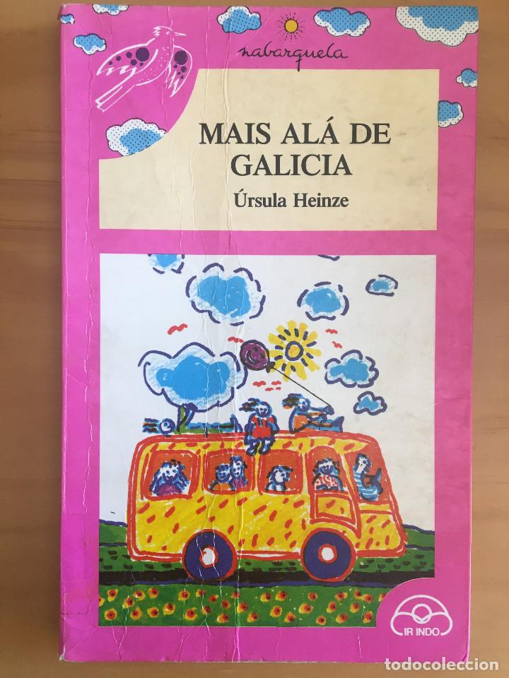 Libros: MAIS ALA DE GALICIA - URSULA HEINZE - Foto 1
