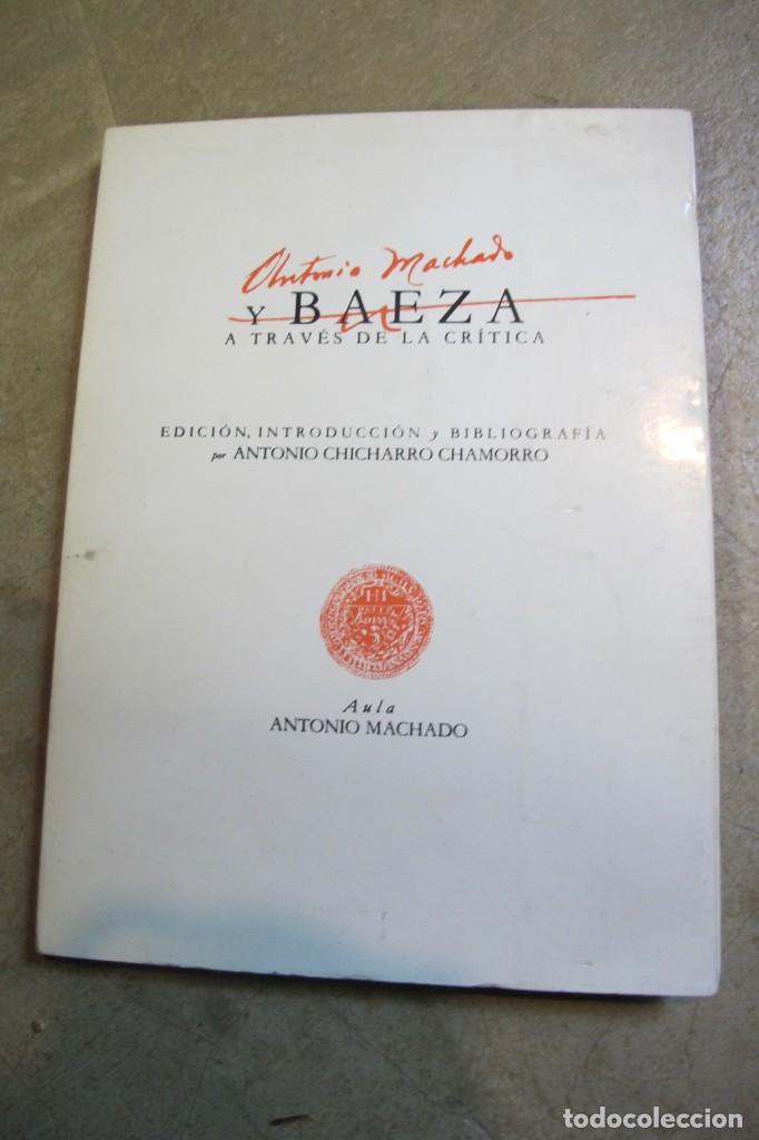 Libros: A TRAVES DE LA CRITICA. ANTONIO MACHADO Y BAEZA - Foto 1