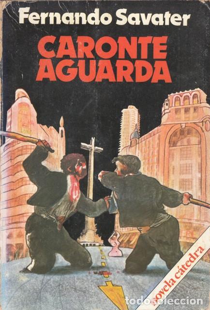 Libros: CARONTE AGUARDA - SAVATER, FERNANDO - Foto 1