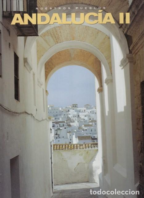 Libros: NUESTROS PUEBLOS. ANDALUC&Iacute;A II - PUIGDEVALL, FEDERICO (Dir.) - Foto 1