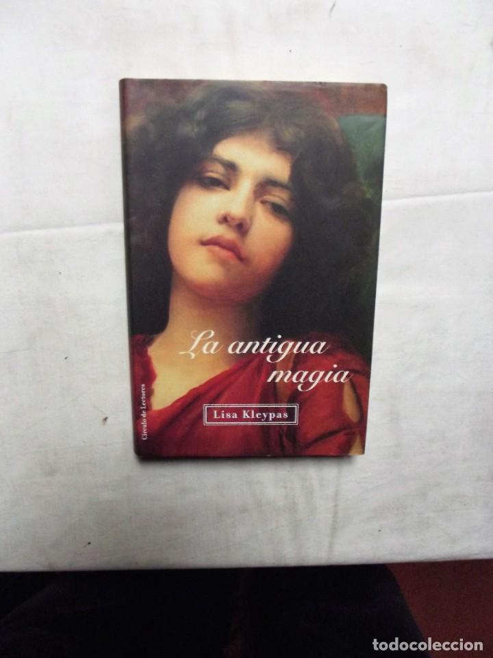 Libros: LA ANTIGUA MAGIA DE LISA KLEYPAS - Foto 1