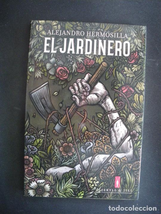Libros: Alejandro Hermosilla - El jardinero - Foto 1