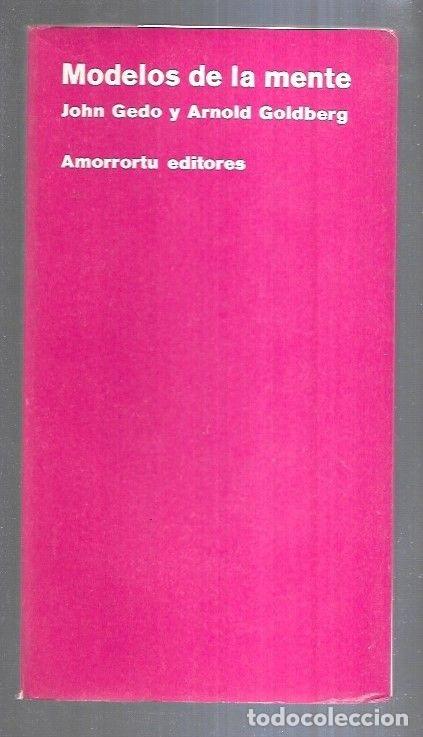 Libros: MODELOS DE LA MENTE - GEDO, JOHN Y ARNOLD GOLDBERG - Foto 3