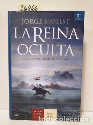 Libros: LA REINA OCULTA - MOLIST, JORGE - Foto 1
