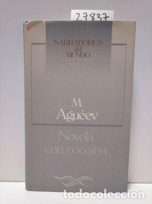 Libros: NOVELA CON COCA&Iacute;NA - AGU&Eacute;EV, M. - Foto 1