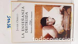 Libros: LA ENSE&Ntilde;ANDA DESTRUIDA - ORRICO, JAVIER - Foto 1