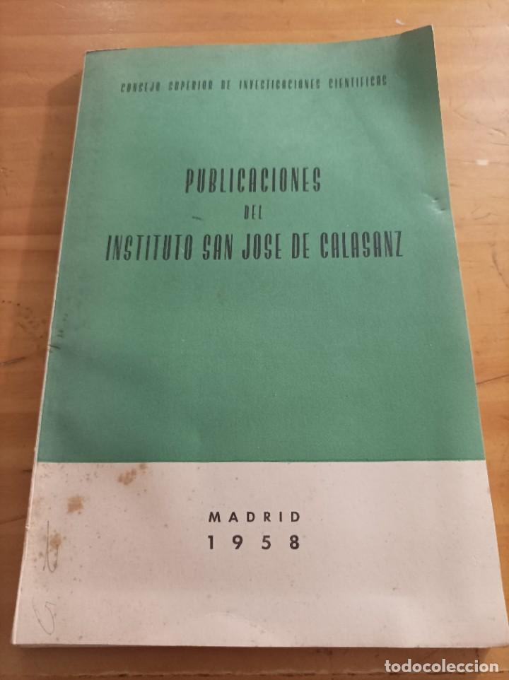 books: PUBLICACIONES DEL INSTITUTO SAN JOSE DE CALASANZ,MADRID,1958,122 PAG.