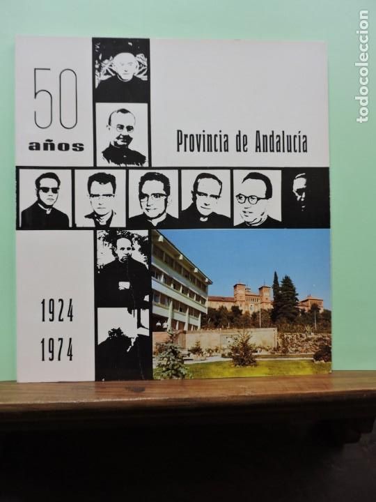 books: 50 a&ntilde;os provincia de Andaluc&iacute;a. 1924-1974. Jesuitas Andaluces. Granada 1974.