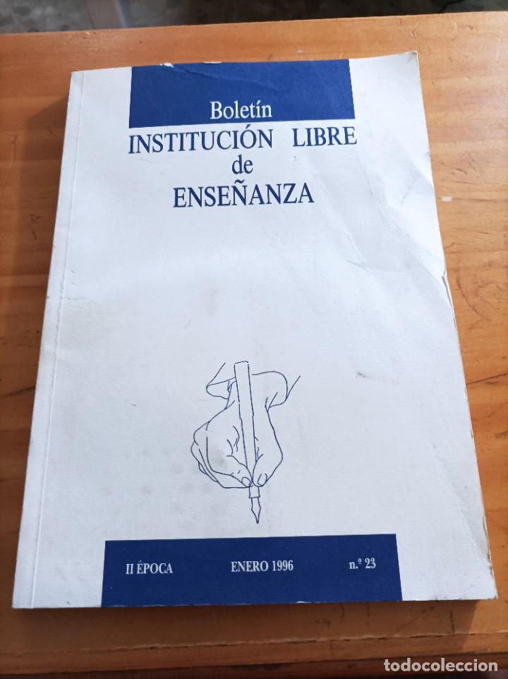 books: BOLETIN INSTITUCI&Oacute;N LIBRE DE ENSE&Ntilde;ANZA,II EPOCA, ENERO 1996,NUM.23.78 PAG.