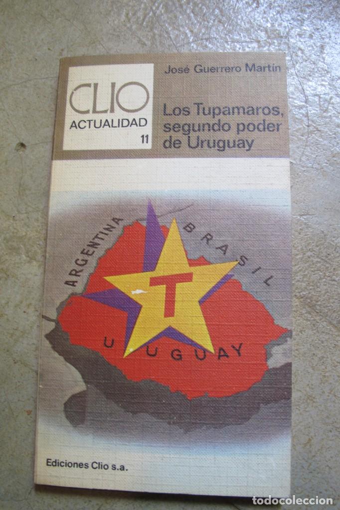 Libros: LOS TUPAMAROS, SEGUNDO PODER DE URUGUAY. JOSE GUERRERO MARTIN - Foto 1