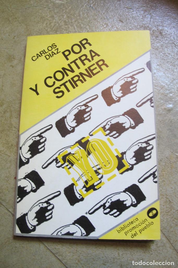 Libros: POR Y CONTRA STIRNER. CARLOS DIAZ - Foto 1