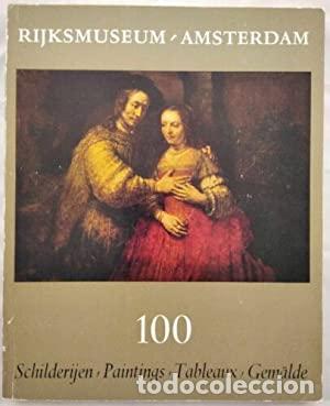 Libros: 100 PAINTINGS : RIJKSMUSEUM AMSTERDAM - Foto 1