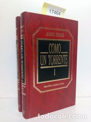 Libros: COMO UN TORRENTE (TOMOS I Y II VENTA CONJUNTA) - JONES, JAMES - Foto 1