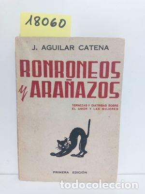 Libros: RONRONEOS Y ARA&Ntilde;AZOS - AGUILAR CATENA, J. - Foto 1