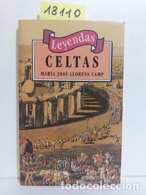 Libros: LEYENDAS CELTAS - LLORENS CAMP, MAR&Iacute;A JOS&Eacute; - Foto 1