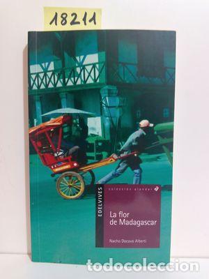 Libros: LA FLOR DE MADAGASCAR - DOCAVO ALBERTI, NACHO - Foto 1