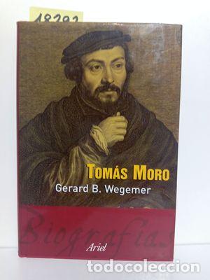 Libros: TOM&Aacute;S MORO - WEGEMER, GERARD B. - Foto 1