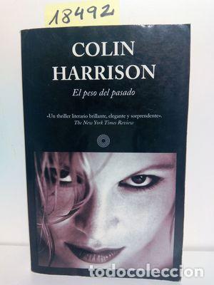 Libros: EL PESO DEL PASADO - HARRISON, COLIN - Foto 1