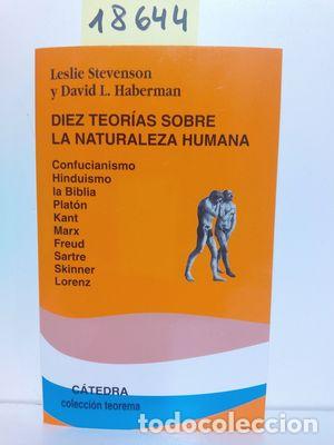 Libros: DIEZ TEOR&Iacute;AS SOBRE LA NATURALEZA HUMANA - STEVENSON, LESLIE; HABERMAN, DAVID L.