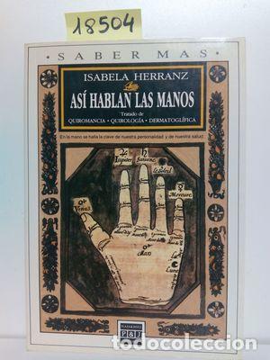 Libros: AS&Iacute; HABLAN LAS MANOS - HERRANZ, ISABELA - Foto 1