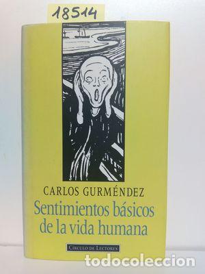 Libros: SENTIMIENTOS B&Aacute;SICOS DE LA VIDA HUMANA. - GURM&Eacute;NDEZ, CARLOS. - Foto 1