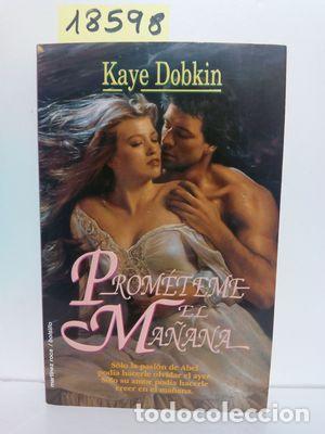 Libros: PROM&Eacute;TEME EL MA&Ntilde;ANA - DOBKIN, KAYE - Foto 1