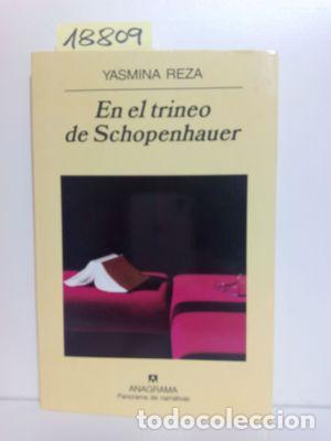 Libros: EN EL TRINEO DE SCHOPENHAUER - REZA, YASMINA - Foto 1