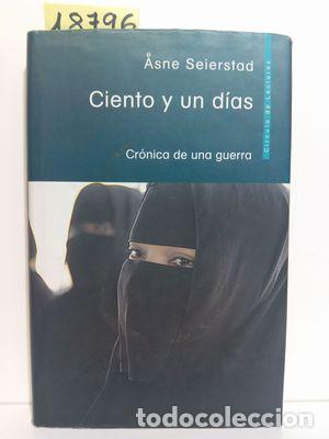 Libros: CIENTO Y UN D&Iacute;AS - SEIERSTAD, ASNE. - Foto 1