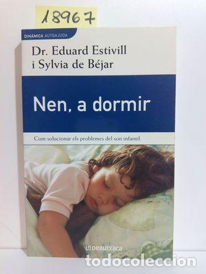 Libros: NEN, A DORMIR. - ESTIVILL SANCHO, EDUARD - Foto 1