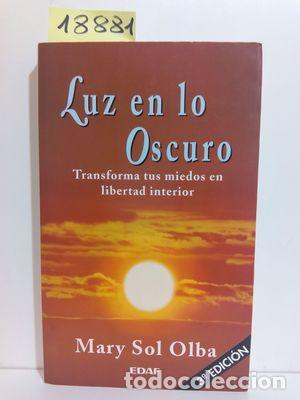Libros: LUZ EN LO OSCURO - OLBA BORONAT, MARY SOL - Foto 1
