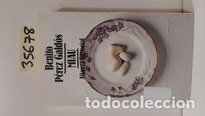 Libros: MIAU - P&Eacute;REZ GALD&Oacute;S, BENITO - Foto 1