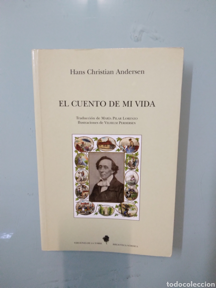 Libros: Hans Christian Andersen, El cuento de mi vida, Ediciones de la Torre - Foto 1