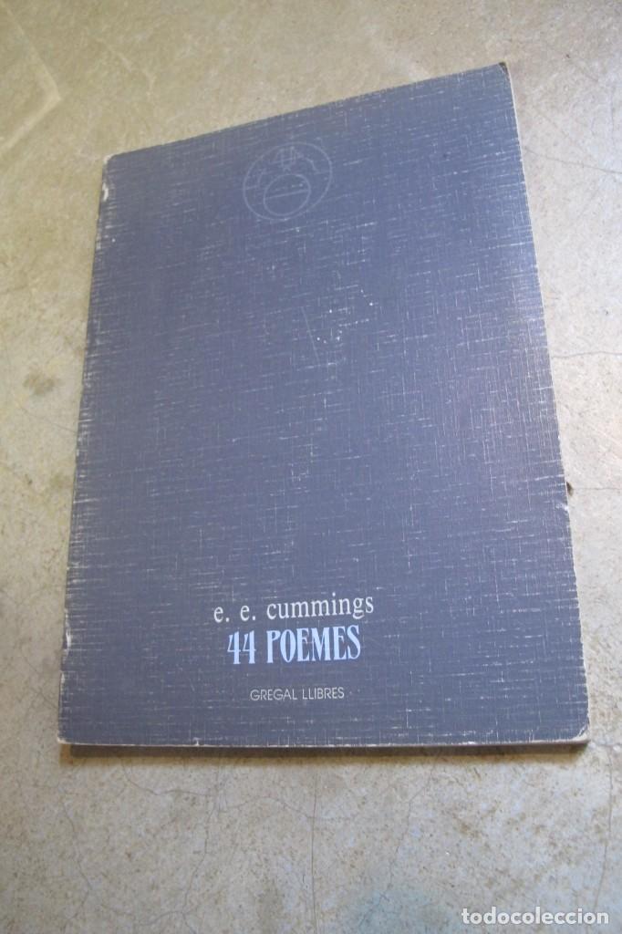 Libros: 44 POEMES. E. E. CUMMINGS. POESIA. GREGAL LLIBRES - Foto 1