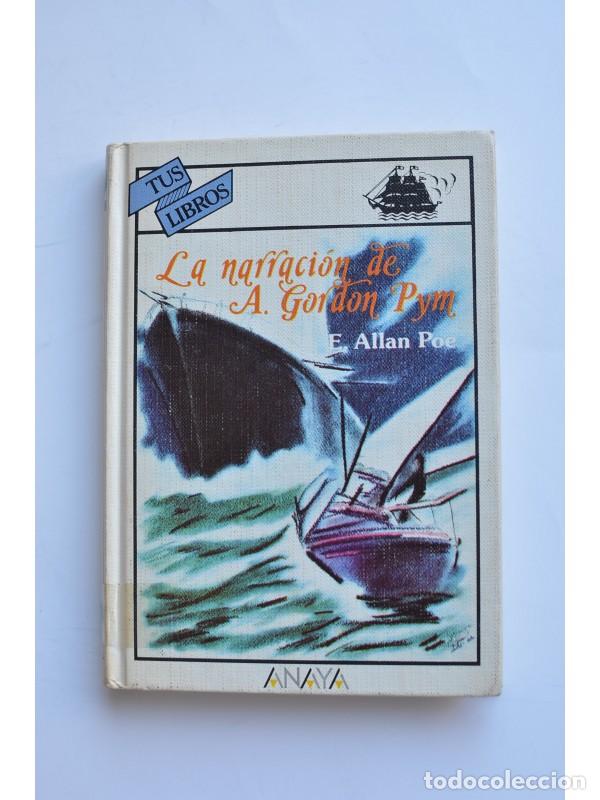 Libros: La narraci&oacute;n de A. Gordon Pym - POE, Edgar Allan - Foto 1
