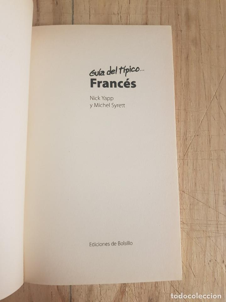 Libros: Gu&iacute;a del t&iacute;pico� Franc&eacute;s - Nick Yapp y Michel Syrett - Foto 8