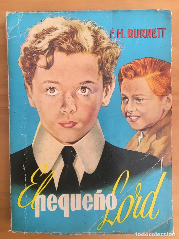 Libros: EL PEQUE&Ntilde;O LORD - F. H. BURNETT - Foto 1