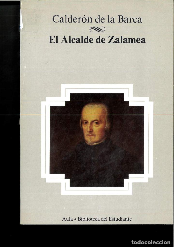 Libros: EL ALCALDE DE ZALAMEA - CALDER&Oacute;N DE LA BARCA - Foto 1