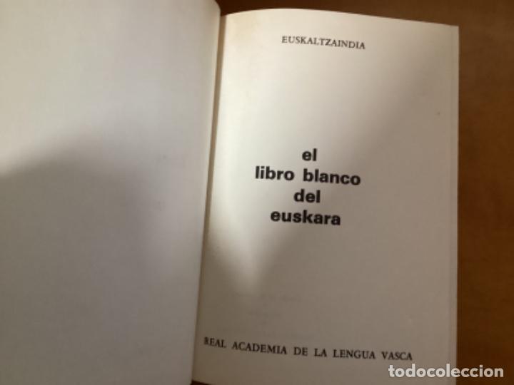 Libros: El libro Blanco del Euskara - Real Academia de la Lengua Vasca Euskaltzaindia/VVAA - Foto 2