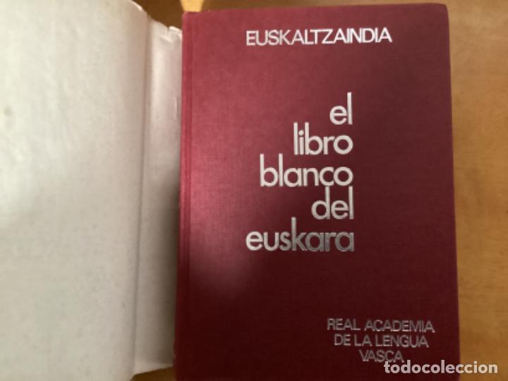 Libros: El libro Blanco del Euskara - Real Academia de la Lengua Vasca Euskaltzaindia/VVAA - Foto 3