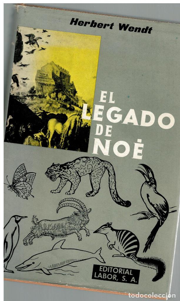 Libros: EL LEGADO DE NO&Eacute; - HERBERT WENDT - Foto 1