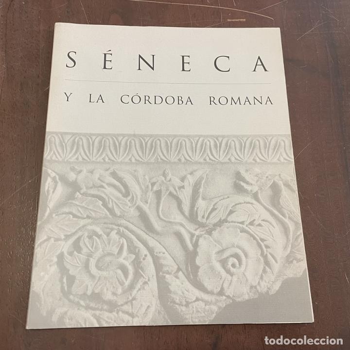 Libros: S&eacute;neca y la C&oacute;rdoba romana - - Foto 1