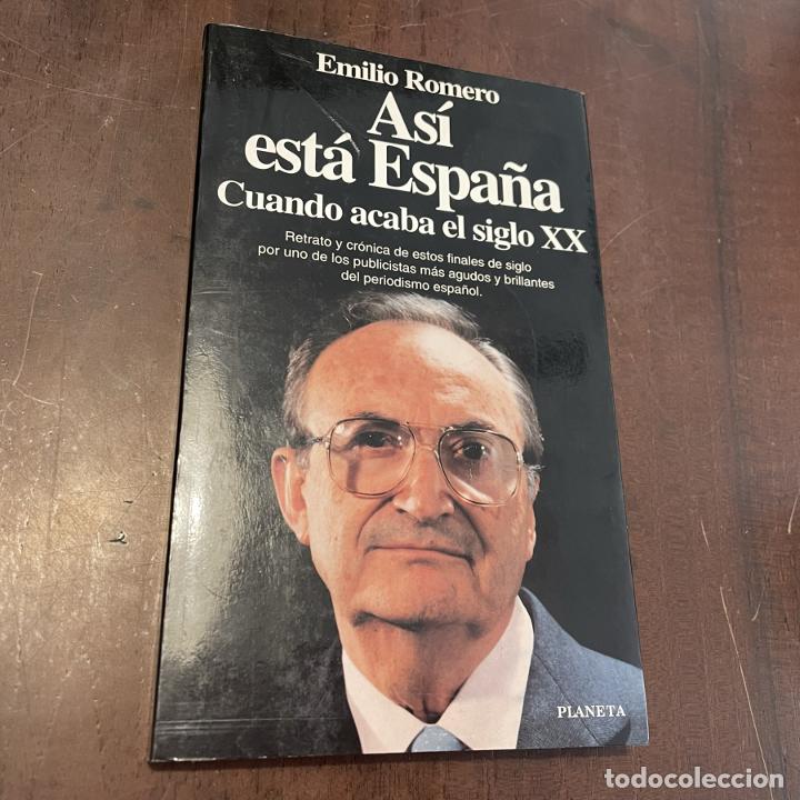 Libros: As&iacute; est&aacute; Espa&ntilde;a - Emilio Romero - Foto 1
