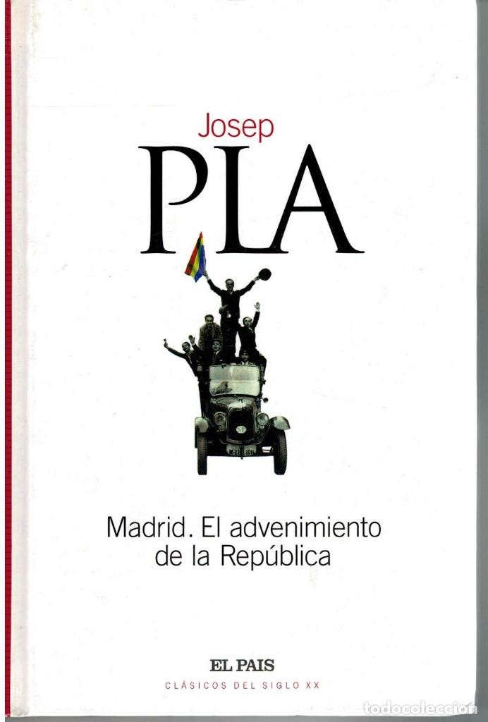 Libros: Madrid. El advenimiento de la Rep&uacute;blica de Josep Pla - Foto 1