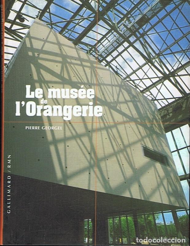 Libros: LE MUS&Eacute;E DE L&rsquo;OTANGERIE. - Georgel. Pierre, - Foto 1