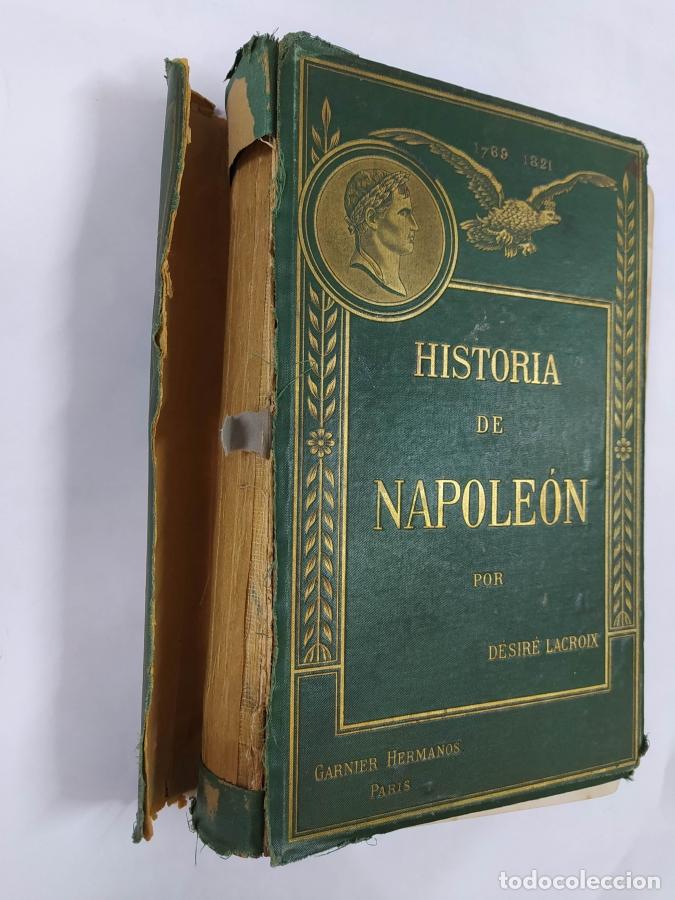 Libros: HISTORIA DE NAPOLEON. - DESIRE LACROIX. TDK690 - Foto 2